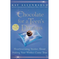 Chocolate for a Teen's Dreams: Heartwarming Stories about Making Your Wishes Come True - Paperback