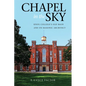 Chapel in the Sky - Hardcover