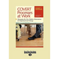 Covert Processes at Work: Managing the Five Hidden Dimensions of Organizational Change (Easyread Large Edition) - Paperback