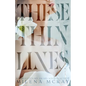 These Thin Lines - Paperback