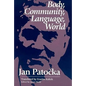 Body, Community, Language, World - Paperback