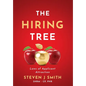 The Hiring Tree: Laws of Applicant Attraction - Hardcover