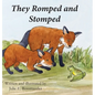 They Romped and Stomped: Two foxes grow up. - Hardcover