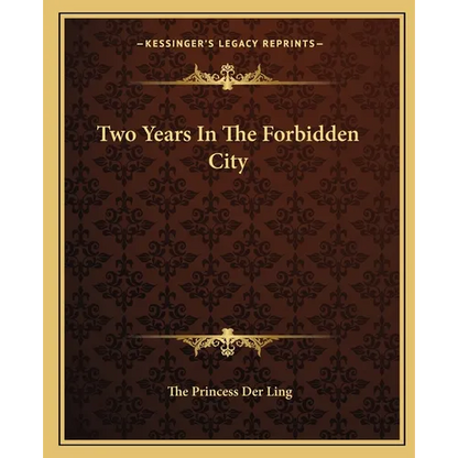 Two Years In The Forbidden City - Paperback