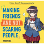 Komi Can't Communicate: Making Friends and Not Scaring People - Hardcover
