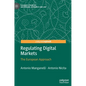 Regulating Digital Markets: The European Approach - Hardcover