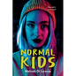 Normal Kids - Paperback