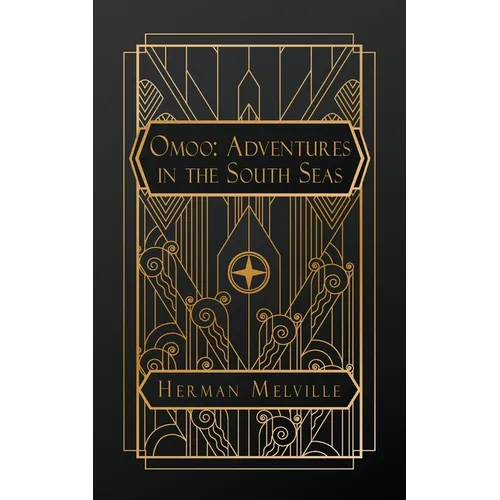Omoo: Adventures in the South Seas - Paperback