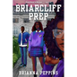 Briarcliff Prep - Hardcover