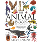 The Animal Book: A Collection of the Fastest, Fiercest, Toughest, Cleverest, Shyest--And Most Surprising--Animals on Earth - Hardcover