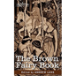 The Brown Fairy Book - Paperback