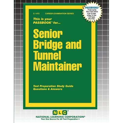 Senior Bridge and Tunnel Maintainer - Paperback
