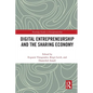 Digital Entrepreneurship and the Sharing Economy - Paperback