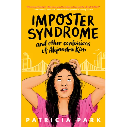 Imposter Syndrome and Other Confessions of Alejandra Kim - Hardcover