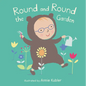 Round and Round the Garden - Board Book