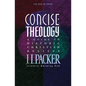 Concise Theology: A Guide to Historic Christian Beliefs - Paperback