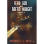 Fear God And Dread Naught - Paperback