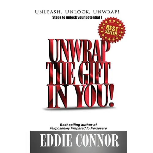 Unwrap The Gift In YOU! - Paperback