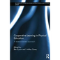 Cooperative Learning in Physical Education: A Research Based Approach - Paperback