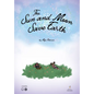 The Sun and Moon Save Earth - Hardcover