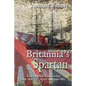 Britannia's Spartan: The Dawlish Chronicles: June 1859 and April - August 1882 - Paperback