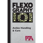 FLEXOGRAPHY 101 - Anilox Handling & Care - Paperback