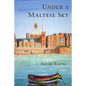 Under a Maltese Sky - Paperback