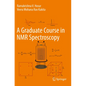 A Graduate Course in NMR Spectroscopy - Paperback