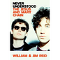 Never Understood: The Jesus and Mary Chain - Hardcover