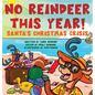 No Reindeer This Year! - Hardcover