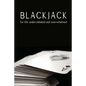 Blackjack for the under-initiated and over-whelmed - Paperback