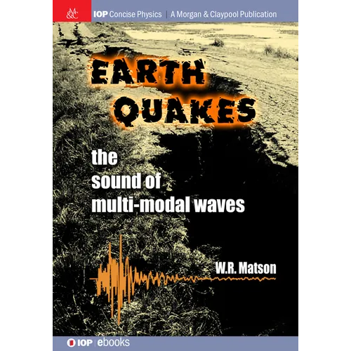 Earthquakes: The Sound of Multi-modal Waves - Hardcover