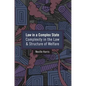 Law in a Complex State: Complexity in the Law and Structure of Welfare - Paperback