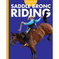 Curious about Saddle Bronc Riding - Paperback