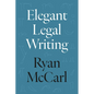 Elegant Legal Writing - Hardcover