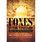 Foxes in the Vineyard: Templars, Nazis, and the Battle for Jerusalem - Hardcover