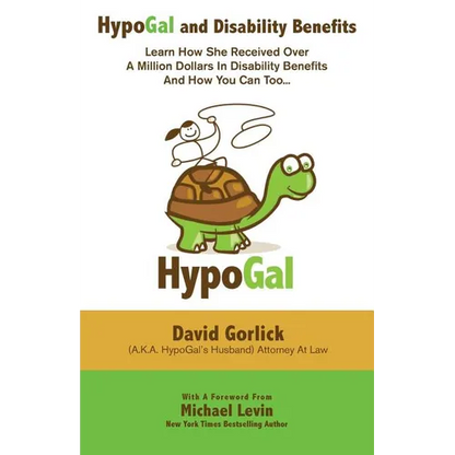 HypoGal and Disability Benefits: Learn How She Received Over A Million Dollars In Disability Benefits And How You Can Too... - Paperback