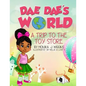 Dae Dae's World: A Trip To The Toy Store - Paperback