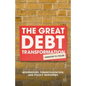 The Great Debt Transformation: Households, Financialization, and Policy Responses - Hardcover