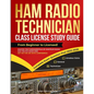 Ham Radio Technician Class License Study Guide: From Beginner to Licensed! Master the Fundamentals of Amateur Radio, Ace the FCC Exam and Get on the A - Paperback