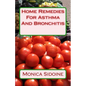 Home Remedies For Asthma And Bronchitis - Paperback