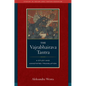 The Vajrabhairava Tantra: A Study and Annotated Translation - Hardcover