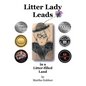 Litter Lady Leads: in a Litter-filled Land - Hardcover