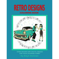 Retro Designs Coloring Book: Hand Drawn and Digital Images for Your Coloring Hobby - Paperback