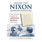 Inside the Nixon Administration: The Secret Diary of Arthur Burns, 1969-1974 - Hardcover