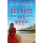 Secrets We Keep: A Beautiful Story of Love, Loss and Life from the Bestselling Author of the Bookshop Ladies - Paperback