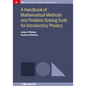 A Handbook of Mathematical Methods and Problem-Solving Tools for Introductory Physics - Hardcover