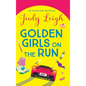 Golden Girls on the Run - Hardcover