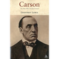 Carson: The Man Who Divided Ireland - Paperback