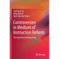 Controversies in Medium of Instruction Reform: The Experience of Hong Kong - Paperback
